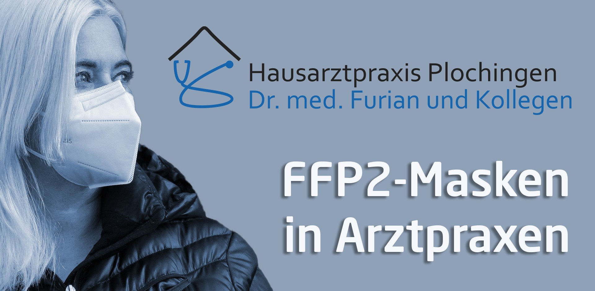 Read more about the article Zutritt zur Praxis (ab 6 Jahren) nur noch mit FFP2-Maske möglich!